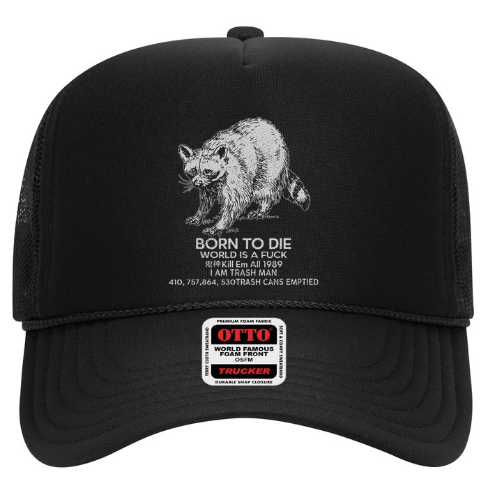 Born To Die World Is A Fu Kill Em All 1989 I Am Trash Man Hat