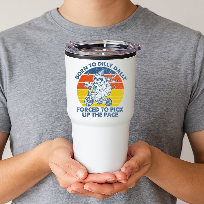 Born To Dilly Dally Forced To Pick Up The Pace Cute Sloth Tumbler