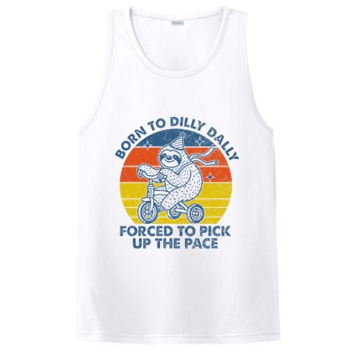 Born To Dilly Dally Forced To Pick Up The Pace Cute Sloth PosiCharge Competitor Tank