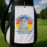 Born To Dilly Dally Forced To Pick Up The Pace Cute Sloth Golf Towel