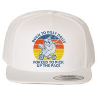 Born To Dilly Dally Forced To Pick Up The Pace Cute Sloth Wool Snapback Cap