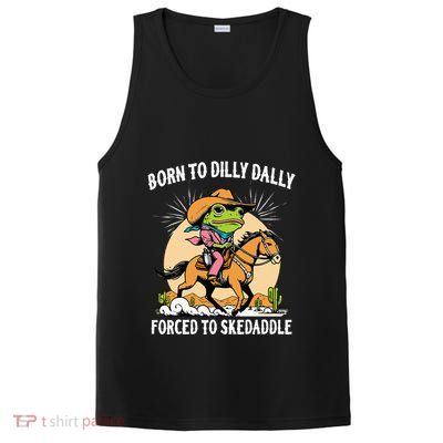 Born To Dilly Dally Forced To Skedaddle PosiCharge Competitor Tank