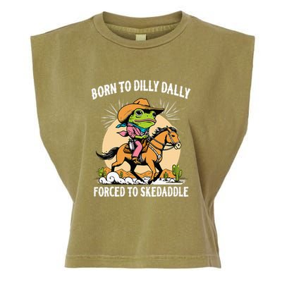 Born To Dilly Dally Forced To Skedaddle Garment-Dyed Women's Muscle Tee