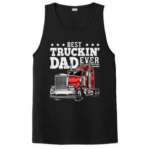 Best Truckin Dad Ever Big Rig Trucker Fathers Day Gift PosiCharge Competitor Tank