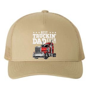 Best Truckin Dad Ever Big Rig Trucker Fathers Day Gift Yupoong Adult 5-Panel Trucker Hat