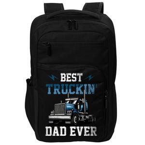 Best Truckin Dad Ever American Flag Father's Day Impact Tech Backpack