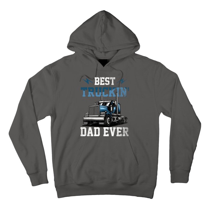 Best Truckin Dad Ever American Flag Father's Day Hoodie