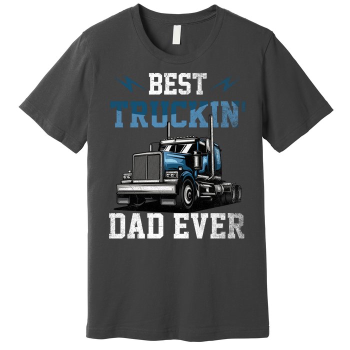 Best Truckin Dad Ever American Flag Father's Day Premium T-Shirt