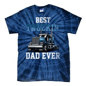 Best Truckin Dad Ever American Flag Father's Day Tie-Dye T-Shirt