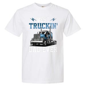 Best Truckin Dad Ever American Flag Father's Day Garment-Dyed Heavyweight T-Shirt