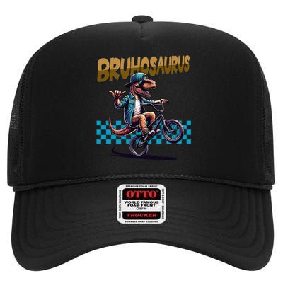 Bruhosaurus Trex Dinosaur Riding Bmx Bike Bruh High Crown Mesh Back Trucker Hat