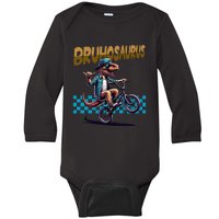 Bruhosaurus Trex Dinosaur Riding Bmx Bike Bruh Baby Long Sleeve Bodysuit