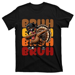 Bruh Turkey Dabbing Thanksgiving For Funny T-Shirt