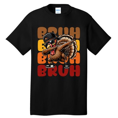 Bruh Turkey Dabbing Thanksgiving For Funny Tall T-Shirt