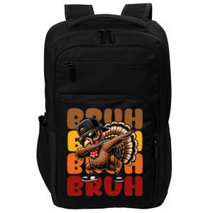 Bruh Turkey Dabbing Thanksgiving For Funny Impact Tech Backpack