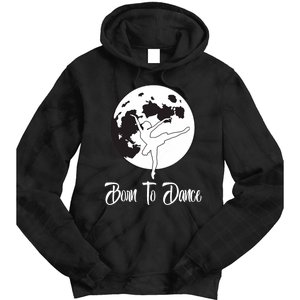 Born To Dance Silhouette Dancing Moon Dancer Xmas Gift Tie Dye Hoodie