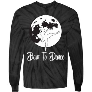 Born To Dance Silhouette Dancing Moon Dancer Xmas Gift Tie-Dye Long Sleeve Shirt