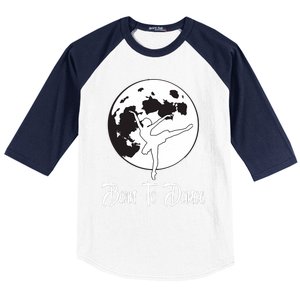 Born To Dance Silhouette Dancing Moon Dancer Xmas Gift Baseball Sleeve Shirt