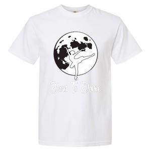 Born To Dance Silhouette Dancing Moon Dancer Xmas Gift Garment-Dyed Heavyweight T-Shirt