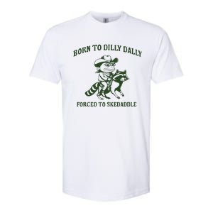 Born To Dilly Dally Funny Frog Meme Silly Frog Mental Health Softstyle CVC T-Shirt