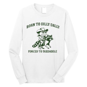 Born To Dilly Dally Funny Frog Meme Silly Frog Mental Health Long Sleeve Shirt