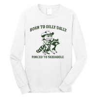 Born To Dilly Dally Funny Frog Meme Silly Frog Mental Health Long Sleeve Shirt