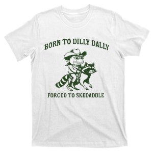 Born To Dilly Dally Funny Frog Meme Silly Frog Mental Health T-Shirt