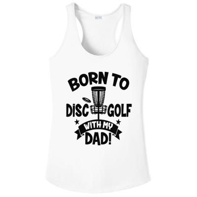  Born To Disc Golf With My Dad Disc Golf Lover Baby Toddler Ladies PosiCharge Competitor Racerback Tank