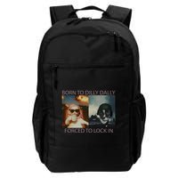 Born To Dilly Dally Forced To Lock In Cat Meme Backpack