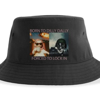 Born To Dilly Dally Forced To Lock In Cat Meme Sustainable Bucket Hat