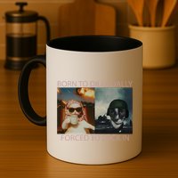 Born To Dilly Dally Forced To Lock In Cat Meme Mug