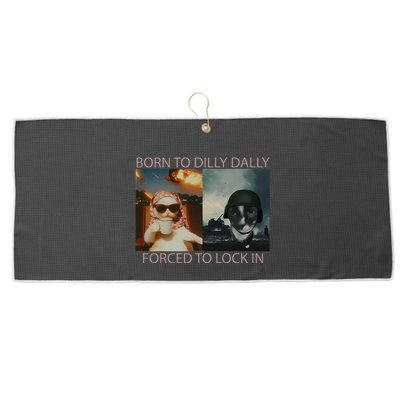Born To Dilly Dally Forced To Lock In Cat Meme Large Microfiber Waffle Golf Towel