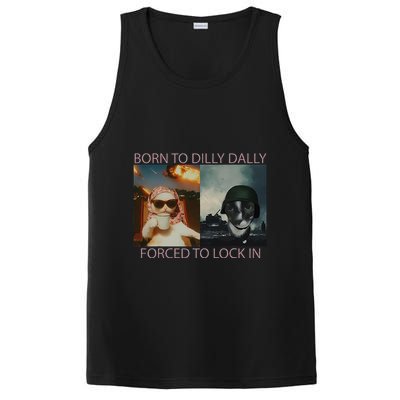 Born To Dilly Dally Forced To Lock In Cat Meme PosiCharge Competitor Tank