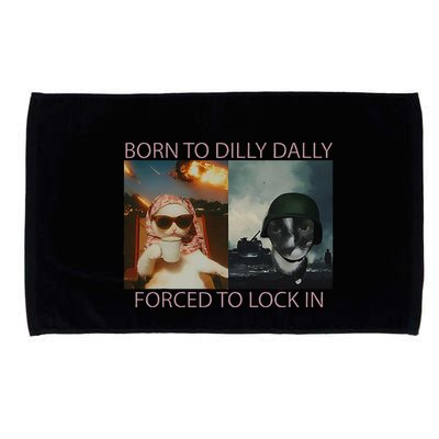Born To Dilly Dally Forced To Lock In Cat Meme Microfiber Hand Towel