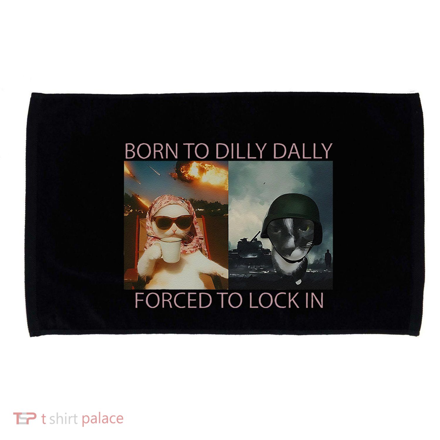 Born To Dilly Dally Forced To Lock In Cat Meme Microfiber Hand Towel