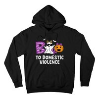 Boo To Domestic Violence Domestic Violence Awareness Hoodie