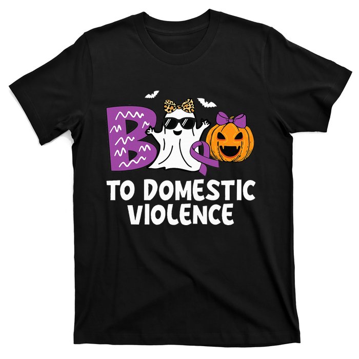 Boo To Domestic Violence Domestic Violence Awareness T-Shirt