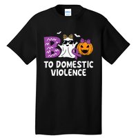 Boo To Domestic Violence Domestic Violence Awareness Tall T-Shirt