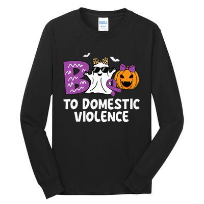 Boo To Domestic Violence Domestic Violence Awareness Tall Long Sleeve T-Shirt