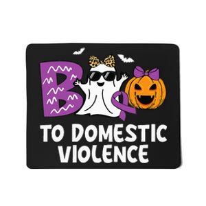 Boo To Domestic Violence Domestic Violence Awareness Mousepad