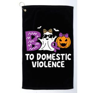 Boo To Domestic Violence Domestic Violence Awareness Platinum Collection Golf Towel