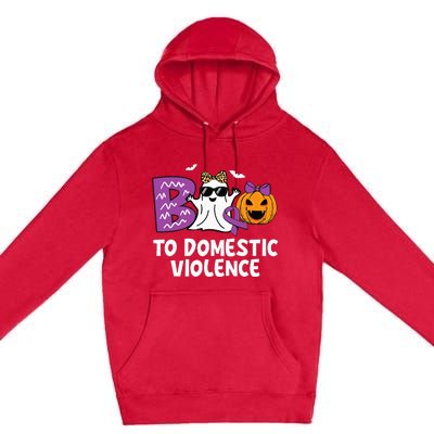 Boo To Domestic Violence Domestic Violence Awareness Premium Pullover Hoodie