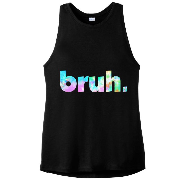 Bruh Tie Dye Brah Bro Dude Greeting Slang Funny Meme Saying  Ladies PosiCharge Tri-Blend Wicking Tank