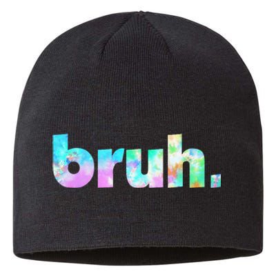 Bruh Tie Dye Brah Bro Dude Greeting Slang Funny Meme Saying  Sustainable Beanie