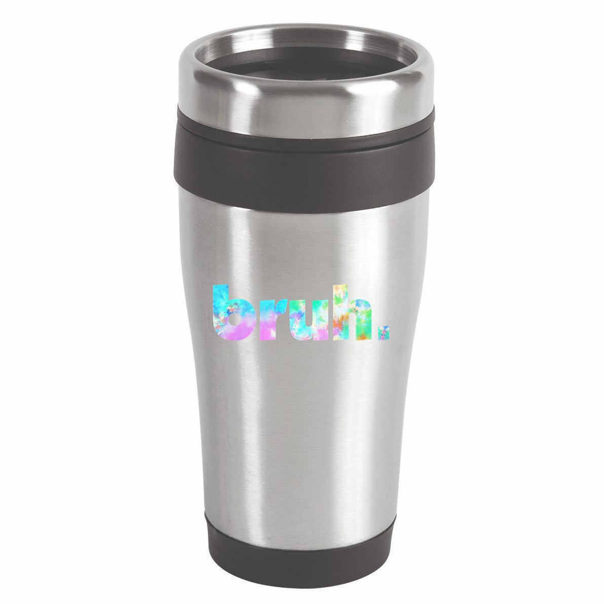 Bruh Tie Dye Brah Bro Dude Greeting Slang Funny Meme Saying  16oz Travel Tumbler