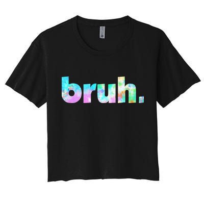 Bruh Tie Dye Brah Bro Dude Greeting Slang Funny Meme Saying  Crop Top