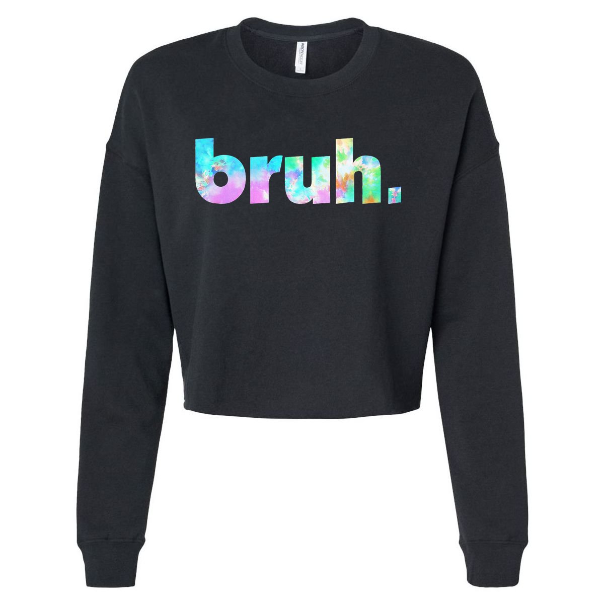 Bruh Tie Dye Brah Bro Dude Greeting Slang Funny Meme Saying  Cropped Pullover Crew