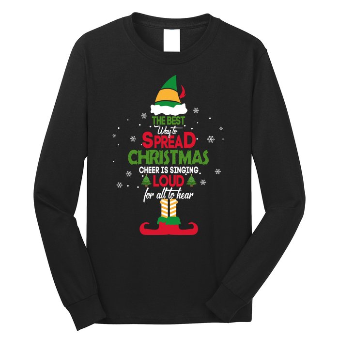 Buddy The Elf The Best Way To Spread Christmas Cheer Long Sleeve Shirt