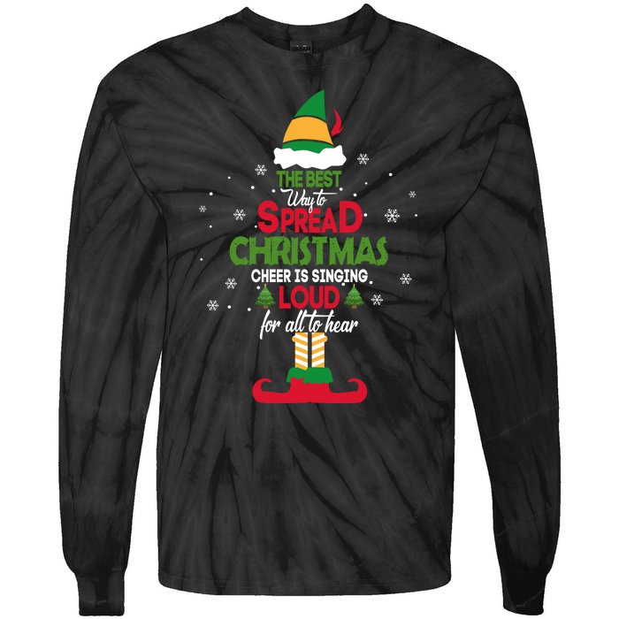 Buddy The Elf The Best Way To Spread Christmas Cheer Tie-Dye Long Sleeve Shirt