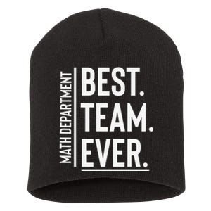 Best Team Ever Math Department Short Acrylic Beanie